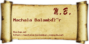 Machala Balambér névjegykártya